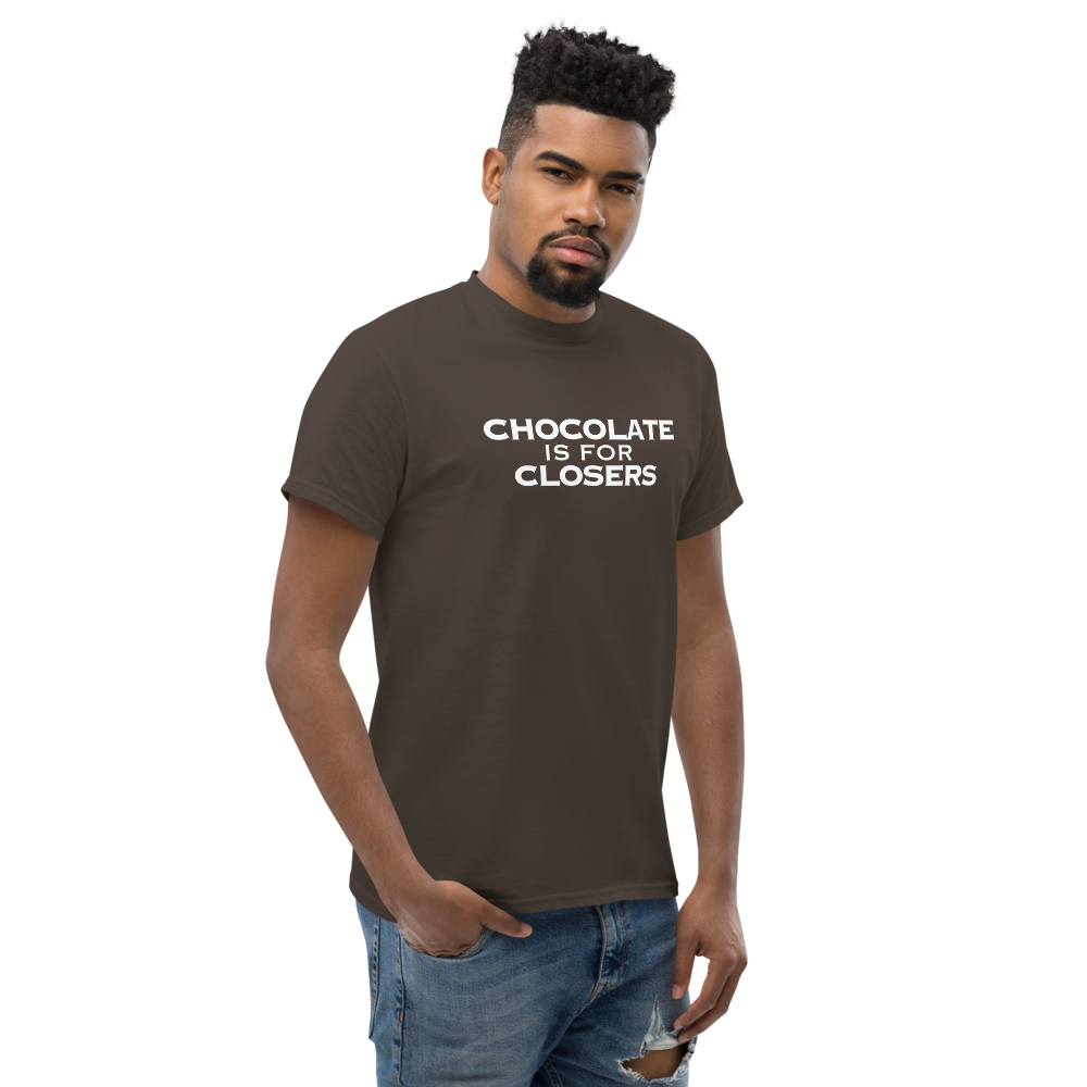 "Chocolate Is For Closers" printed on a dark chocolate unisex classic tee worn by a male