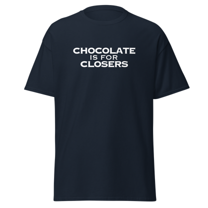 "Chocolate Is For Closers" printed on a navy on an invisible body