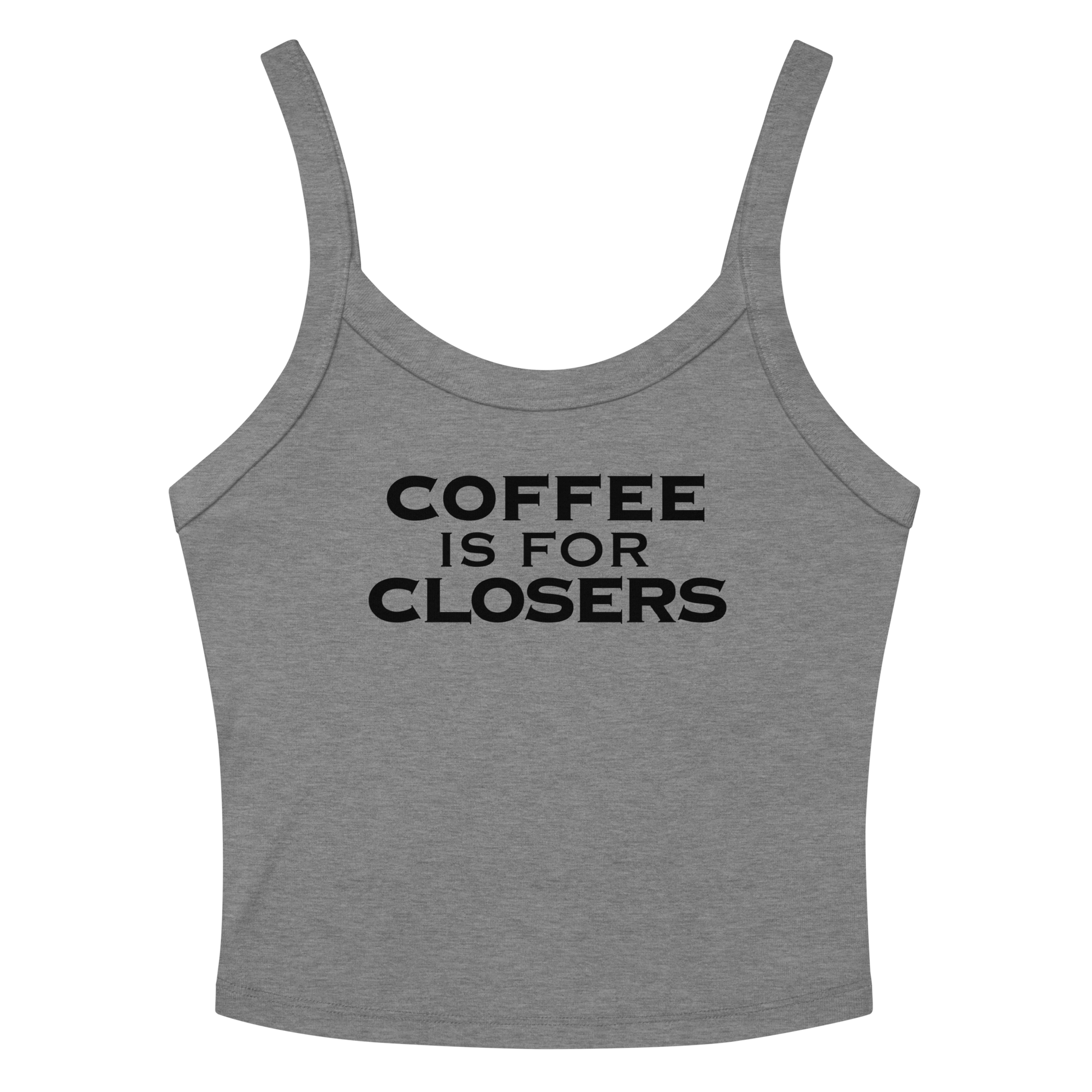 "Coffee Is For Closers" printed on a athletic heather women's micro-rib tanktop laying on a flat surface amongst sunglasses and shorts