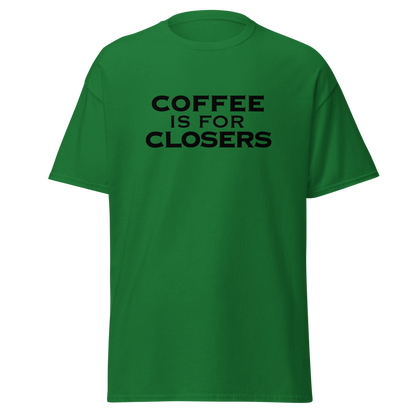 "Coffee Is For Closers" printed on a turf green on an invisible body