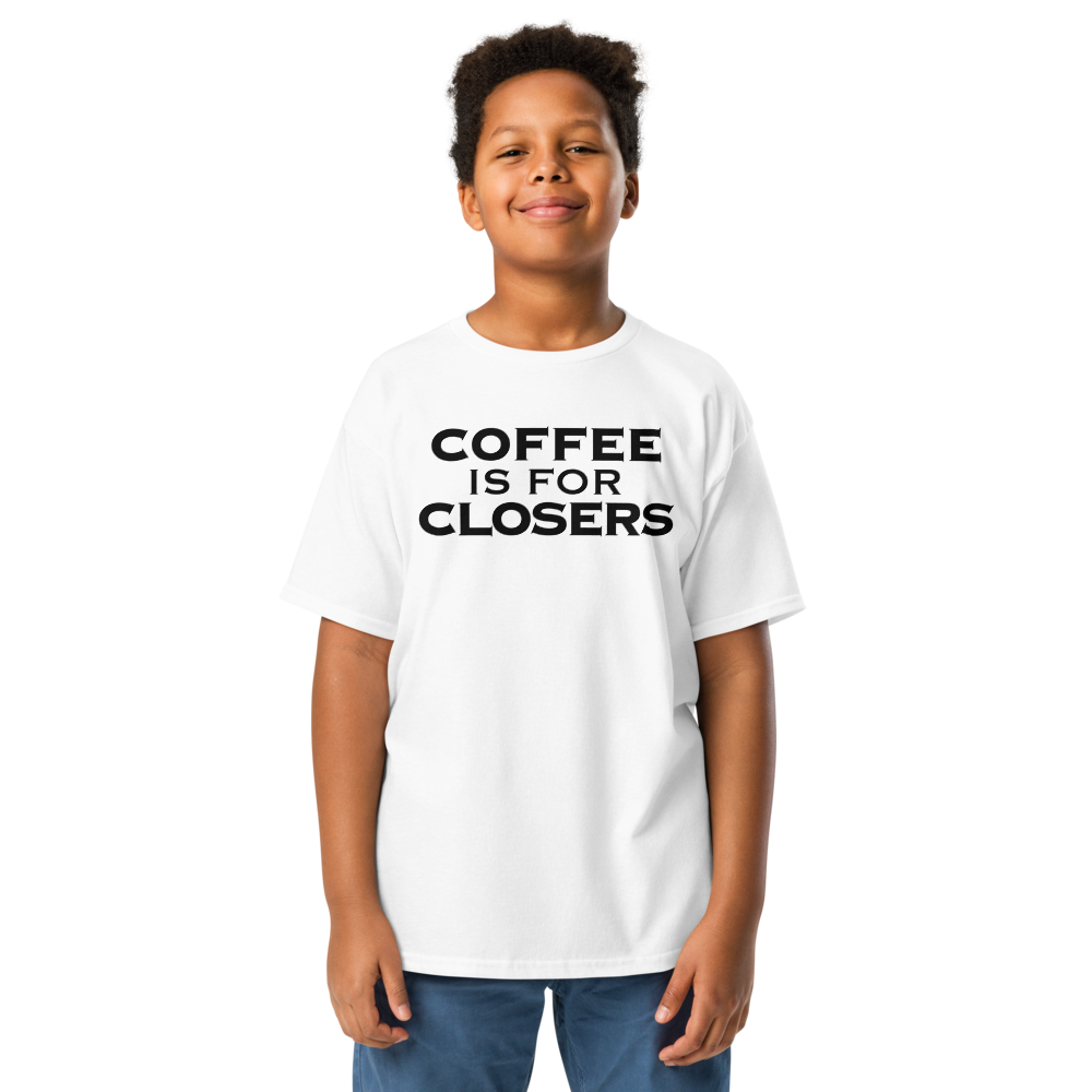 "Coffee Is For Closers" printed on a white youth classic tee worn by a male