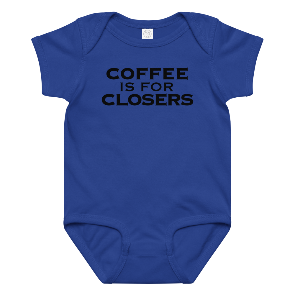 "Coffee Is For Closers" printed on a royal baby jersey bodysuit laying on a flat surface amongst other clothes