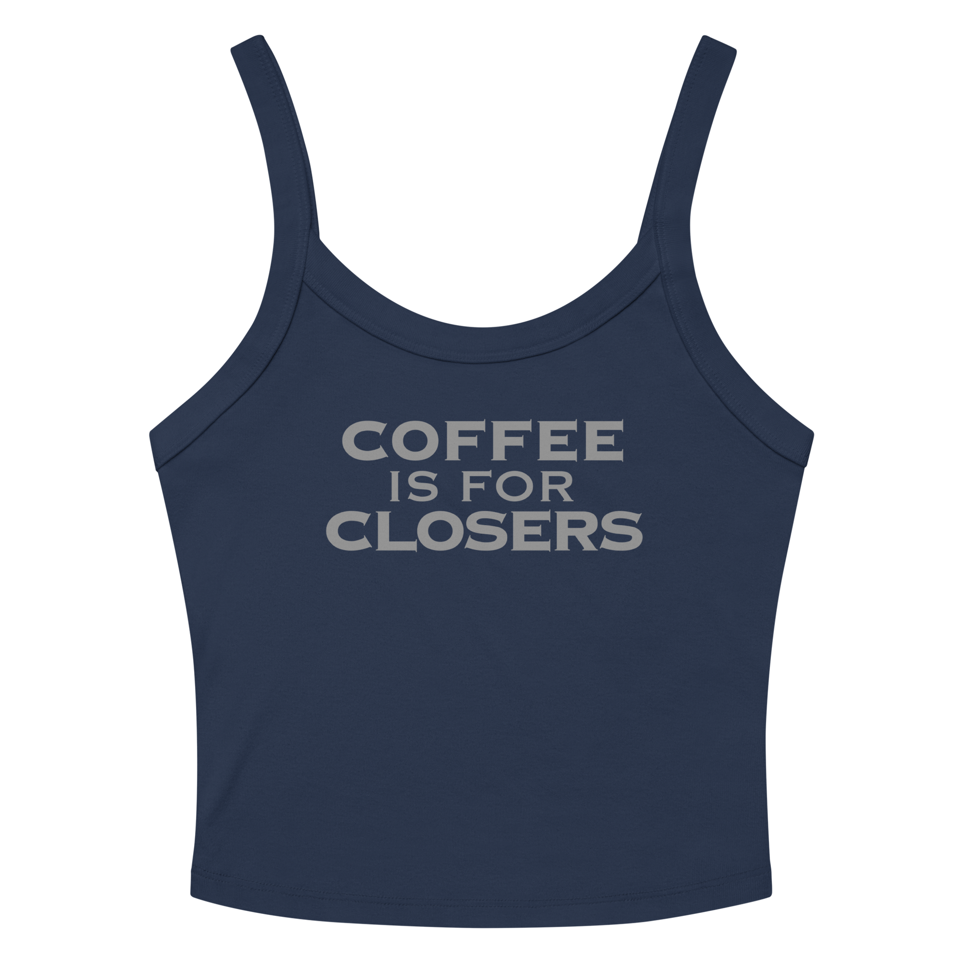 "Coffee Is For Closers" printed on a solid navy blend women's micro-rib tanktop laying on a flat surface amongst sunglasses and shorts