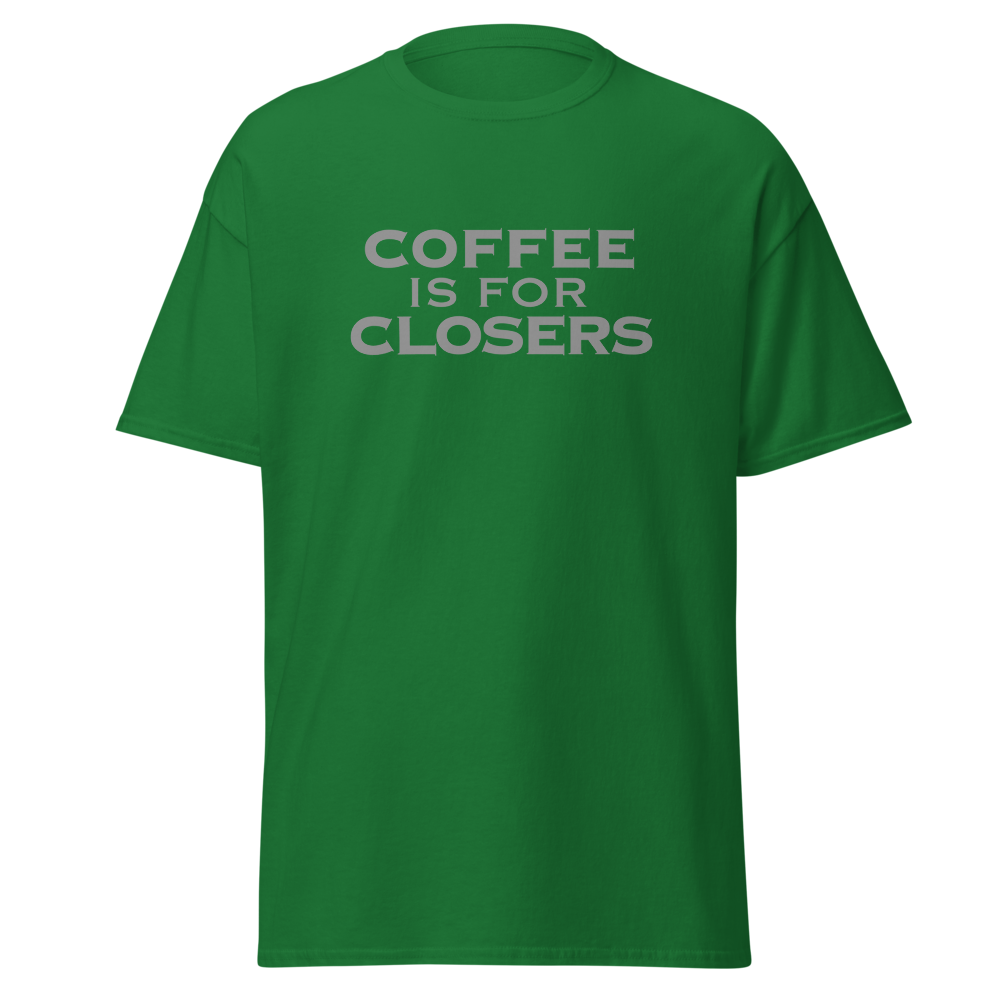 "Coffee Is For Closers" printed on a turf green on an invisible body