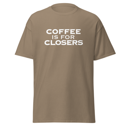 "Coffee Is For Closers" printed on a brown savana on an invisible body