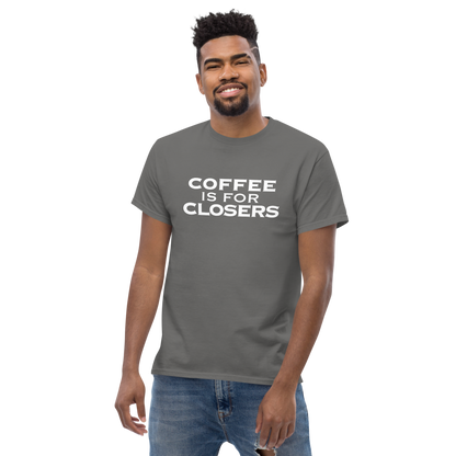 "Coffee Is For Closers" printed on a charcoal unisex classic tee worn by a male