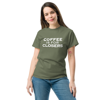 "Coffee Is For Closers" printed on a military green unisex classic tee worn by a female