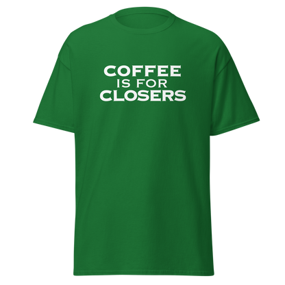 "Coffee Is For Closers" printed on a turf green on an invisible body