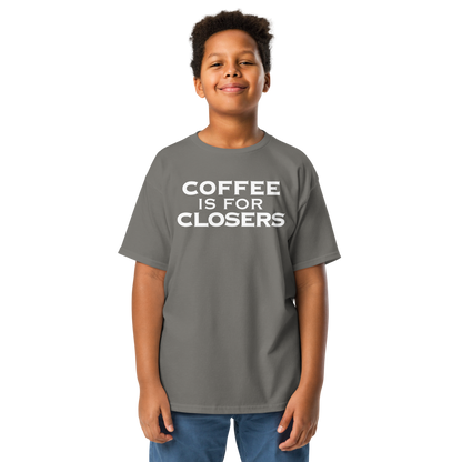 "Coffee Is For Closers" printed on a charcoal youth classic tee worn by a male