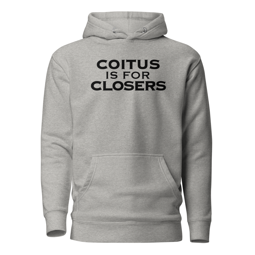 "Coitus Is For Closers" printed on a carbon grey on an invisible / simulated body