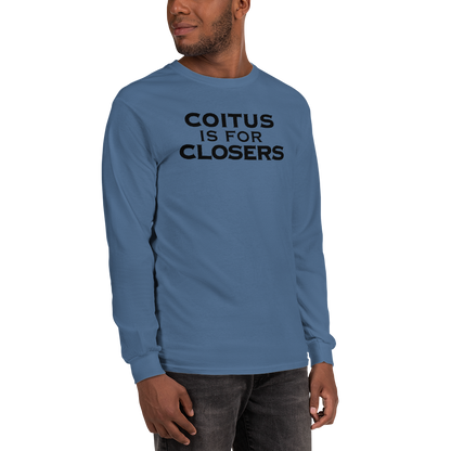 "Coitus Is For Closers" printed on a indigo blue men's long sleeve shirt worn by a male