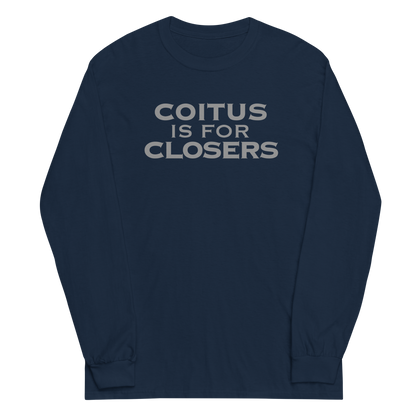 "Coitus Is For Closers" printed on a navy men's long sleeve shirt laying on a flat surface