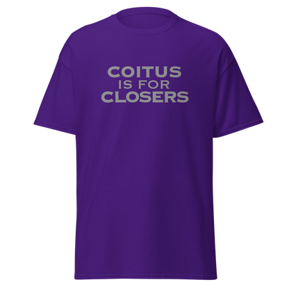 "Coitus Is For Closers" printed on a purple on an invisible body