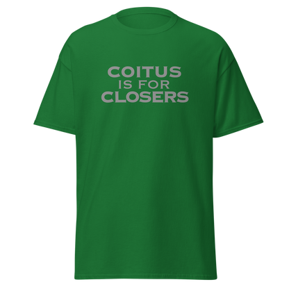 "Coitus Is For Closers" printed on a turf green on an invisible body