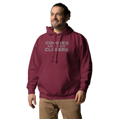 "Cookies Are For Closers" printed on a maroon unisex hoodie worn by a male