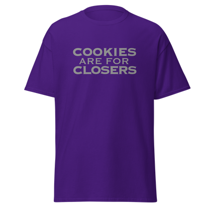 "Cookies Are For Closers" printed on a purple on an invisible body