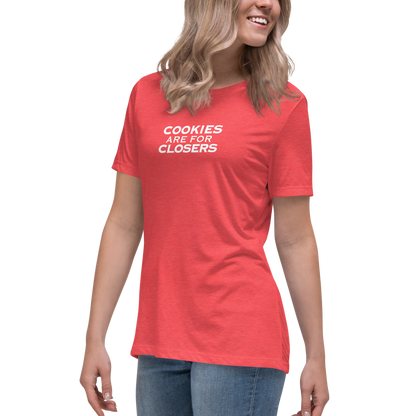 "Cookies Are For Closers" printed on a heather red women's relaxed t-shirt worn by a female