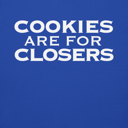 "Cookies Are For Closers" printed on a team royal background
