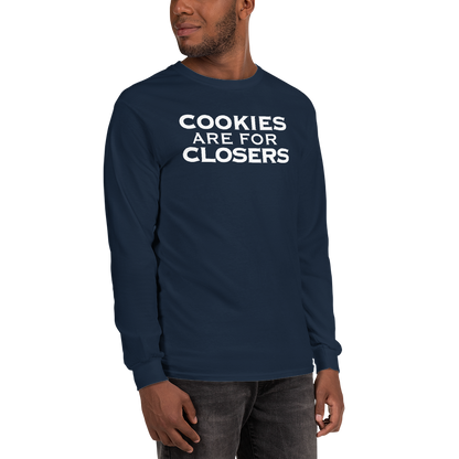 "Cookies Are For Closers" printed on a navy men's long sleeve shirt worn by a male