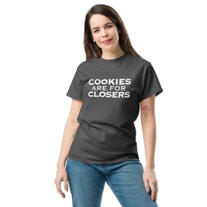 "Cookies Are For Closers" printed on a dark heather unisex classic tee worn by a female