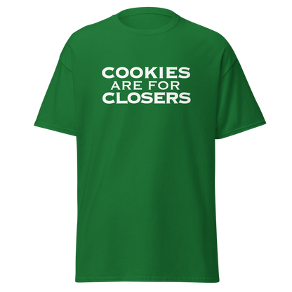 "Cookies Are For Closers" printed on a turf green on an invisible body