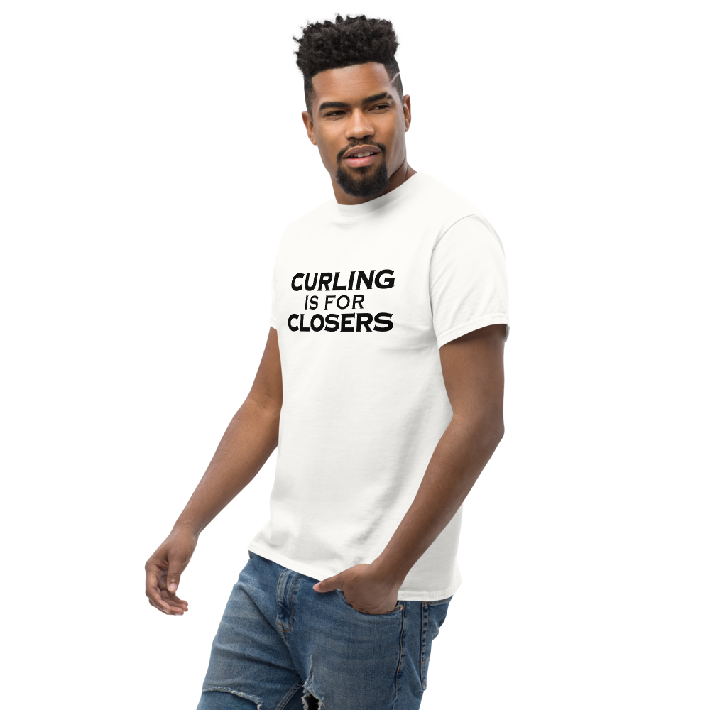 "Curling Is For Closers" printed on a white unisex classic tee worn by a male