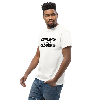 "Curling Is For Closers" printed on a white unisex classic tee worn by a male