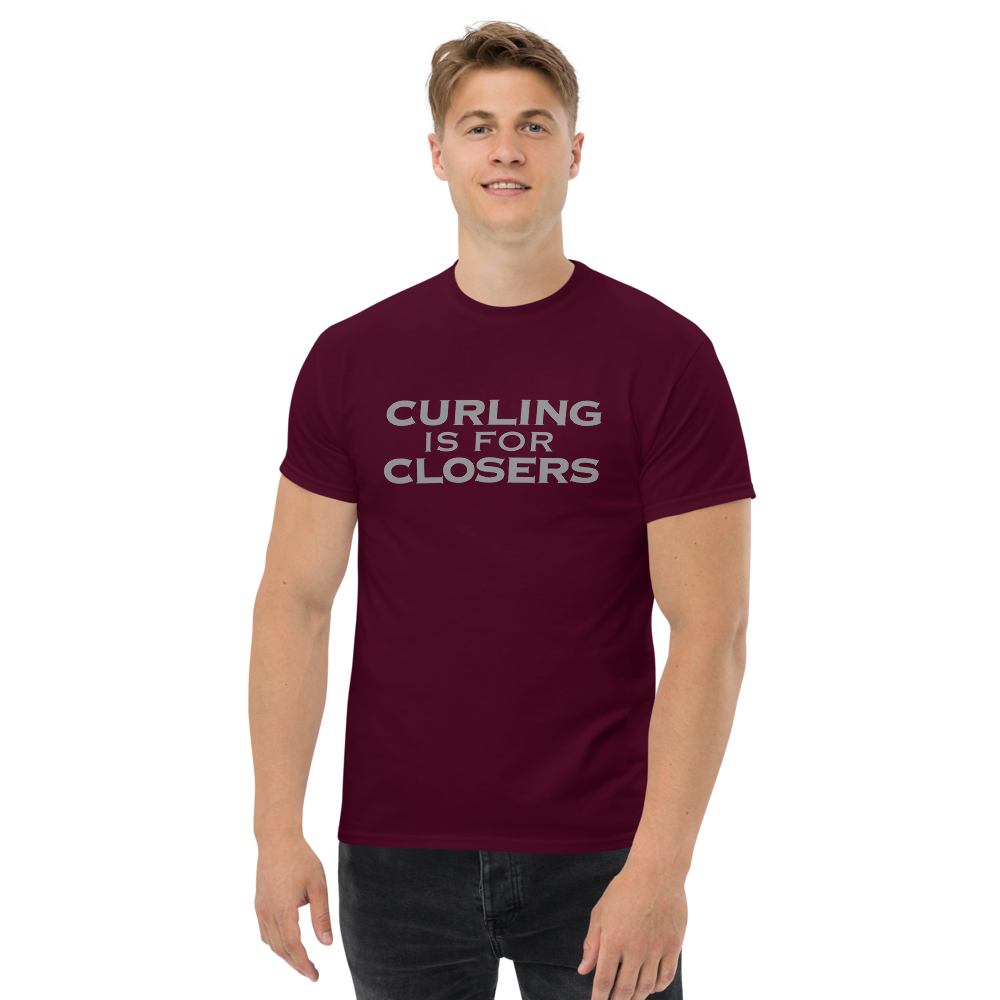 "Curling Is For Closers" printed on a maroon unisex classic tee worn by a male