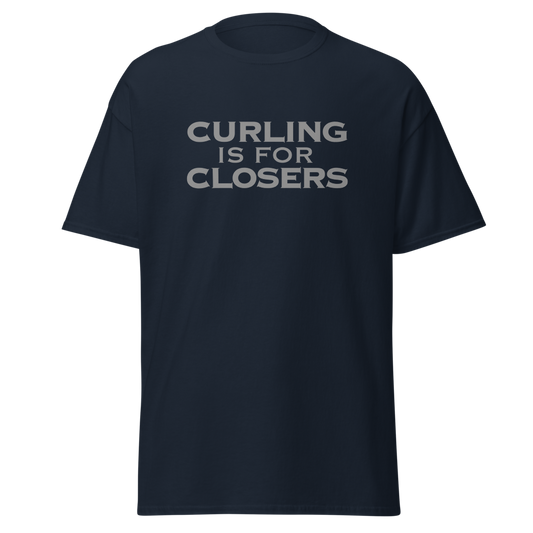 "Curling Is For Closers" printed on a navy unisex classic tee laying on a flat surface