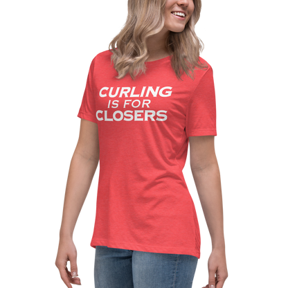 "Curling Is For Closers" printed on a heather red women's relaxed t-shirt worn by a female