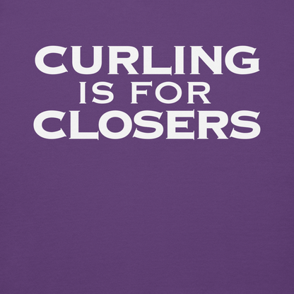 "Curling Is For Closers" printed on a purple background