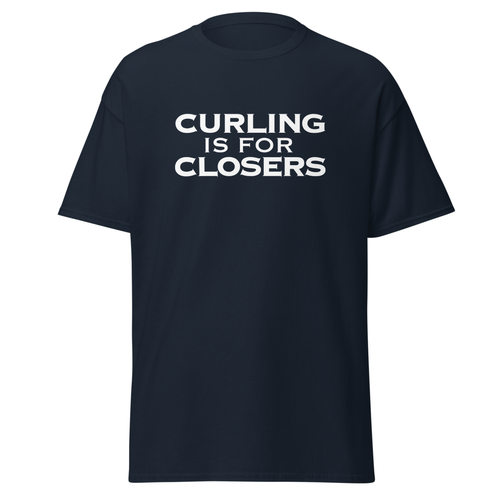 "Curling Is For Closers" printed on a navy on an invisible body