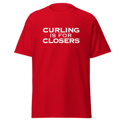 "Curling Is For Closers" printed on a red on an invisible body