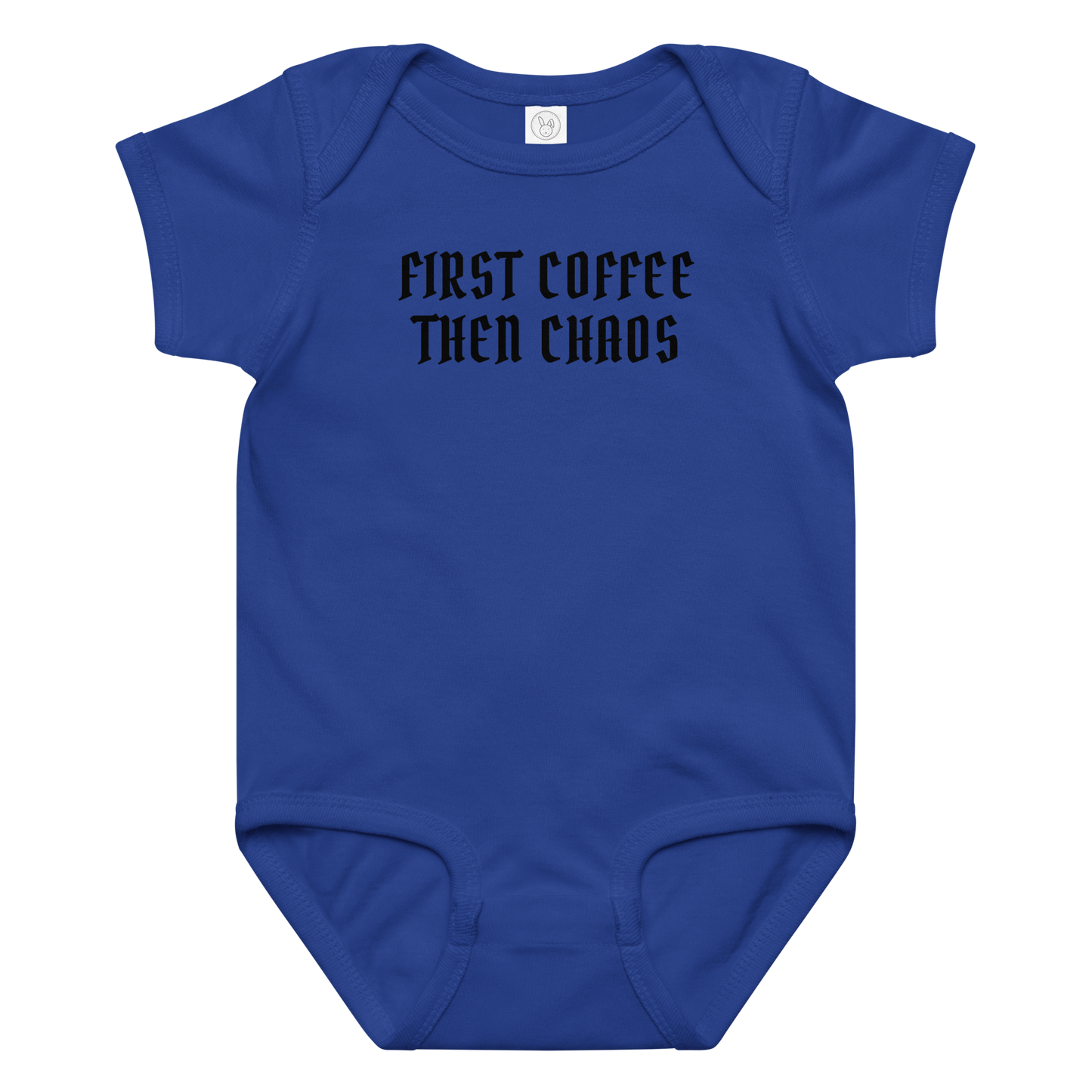 "First Coffee  Then Chaos" printed on a royal baby jersey bodysuit laying on a flat surface amongst other clothes