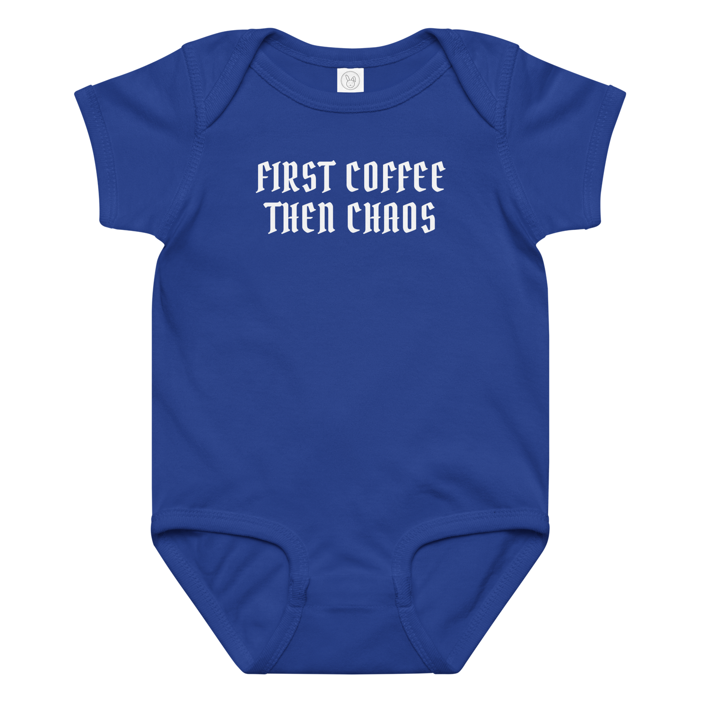 "First Coffee  Then Chaos" printed on a royal baby jersey bodysuit laying on a flat surface amongst other clothes