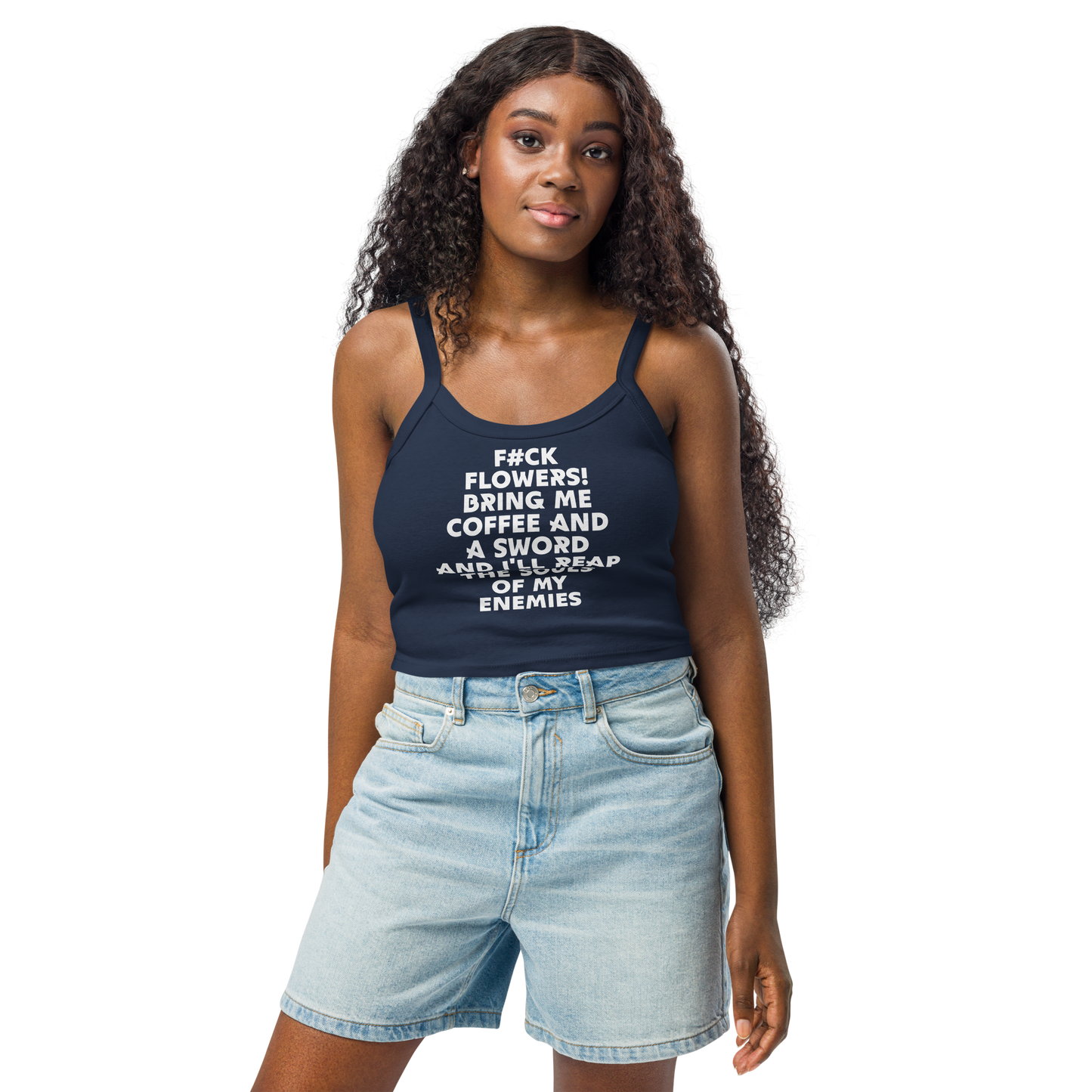 "F#Ck Flowers! Bring Me Coffee And A Sword And I'll Reap The Souls Of My Enemies" printed on a solid navy blend women's micro-rib tanktop worn by a female