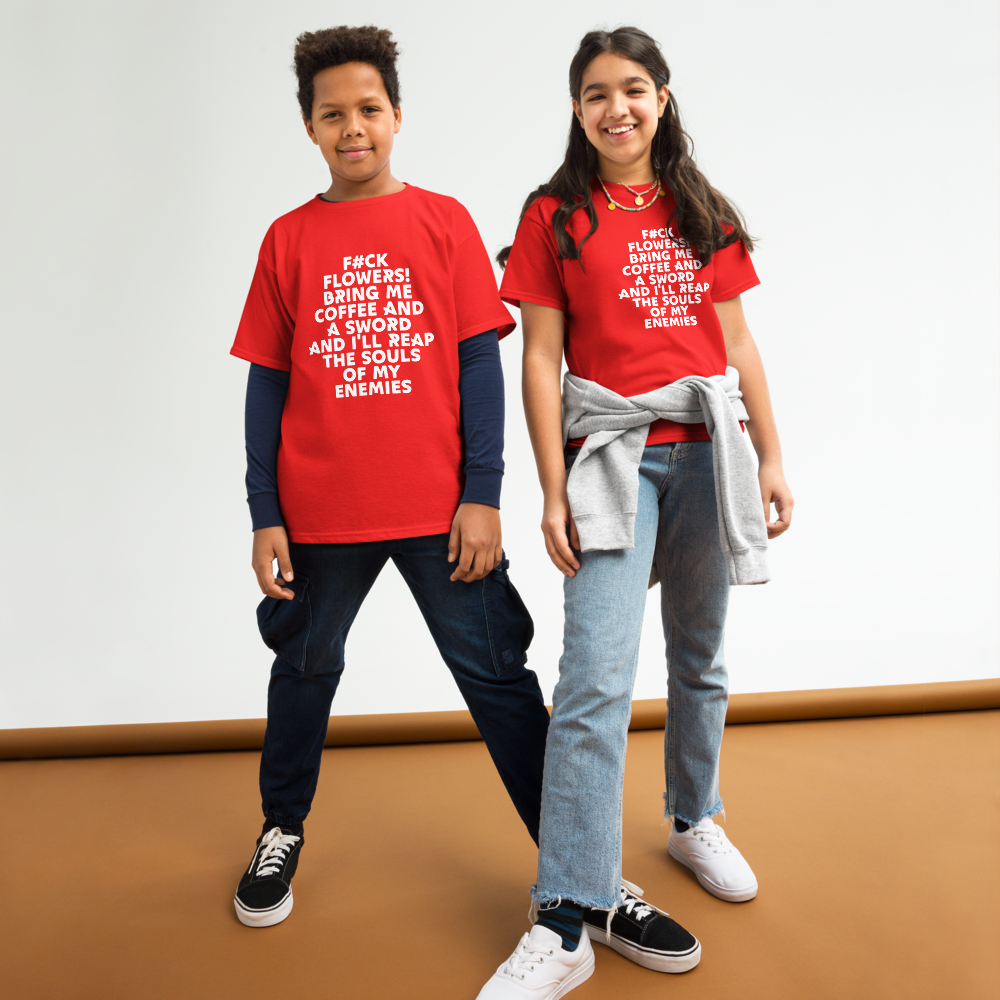 "F#Ck Flowers! Bring Me Coffee And A Sword And I'll Reap The Souls Of My Enemies" printed on a red youth classic tee worn by a female and male