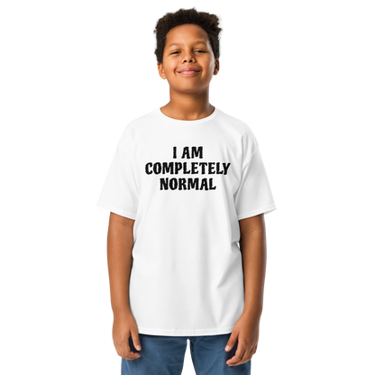 "I am completely normal" printed on a white youth classic tee worn by a male