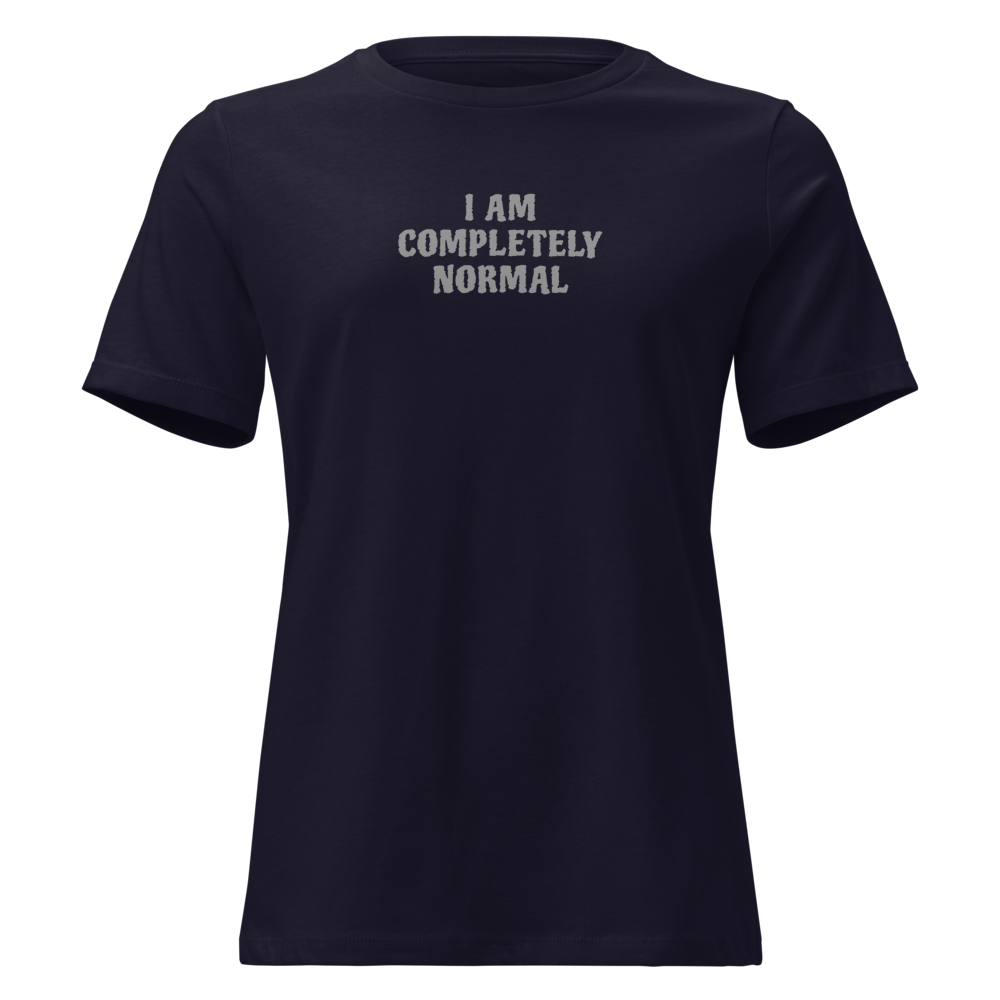 "I am completely normal" printed on a navy on an invisible / simulated body