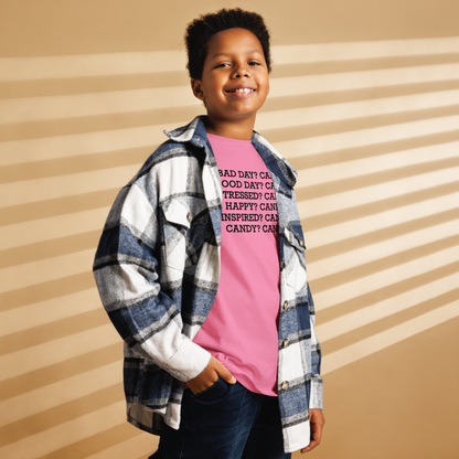 "Bad Day? Candy. Good Day? Candy. Stressed? Candy. Happy? Candy. Inspired? Candy. Candy? Candy!" printed on a azalea youth classic tee worn by a male also wearing a jacket