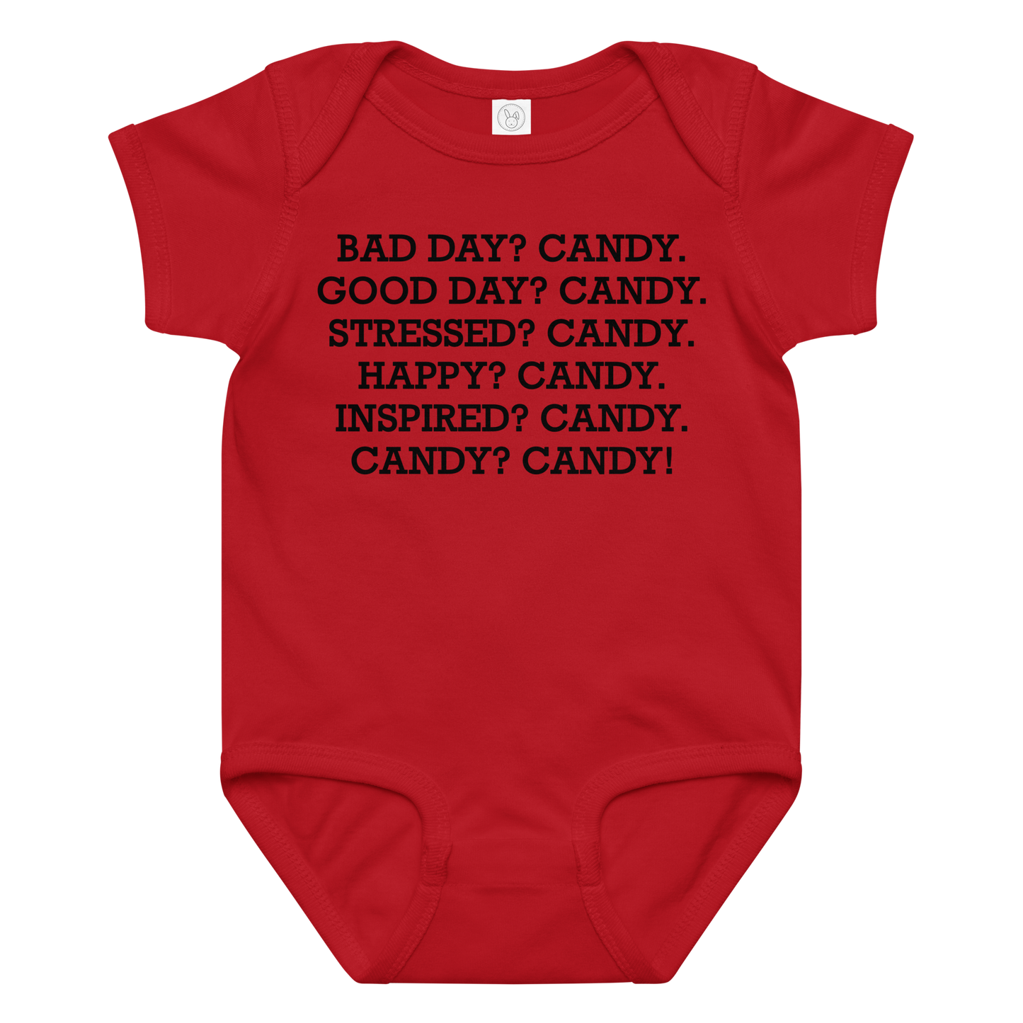 "Bad Day? Candy. Good Day? Candy. Stressed? Candy. Happy? Candy. Inspired? Candy. Candy? Candy!" printed on a red baby jersey bodysuit laying on a flat surface amongst other clothes