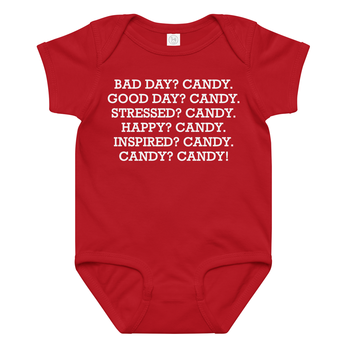 "Bad Day? Candy. Good Day? Candy. Stressed? Candy. Happy? Candy. Inspired? Candy. Candy? Candy!" printed on a red baby jersey bodysuit laying on a flat surface amongst other clothes
