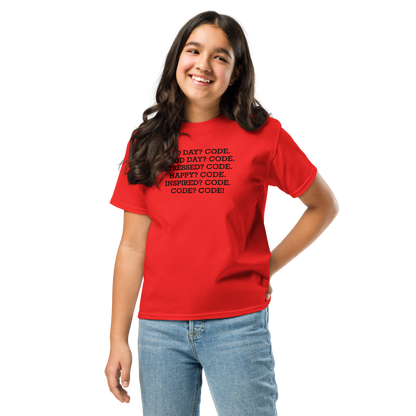 "Bad Day? Code. Good Day? Code. Stressed? Code. Happy? Code. Inspired? Code. Code? Code!" printed on a red youth classic tee worn by a female
