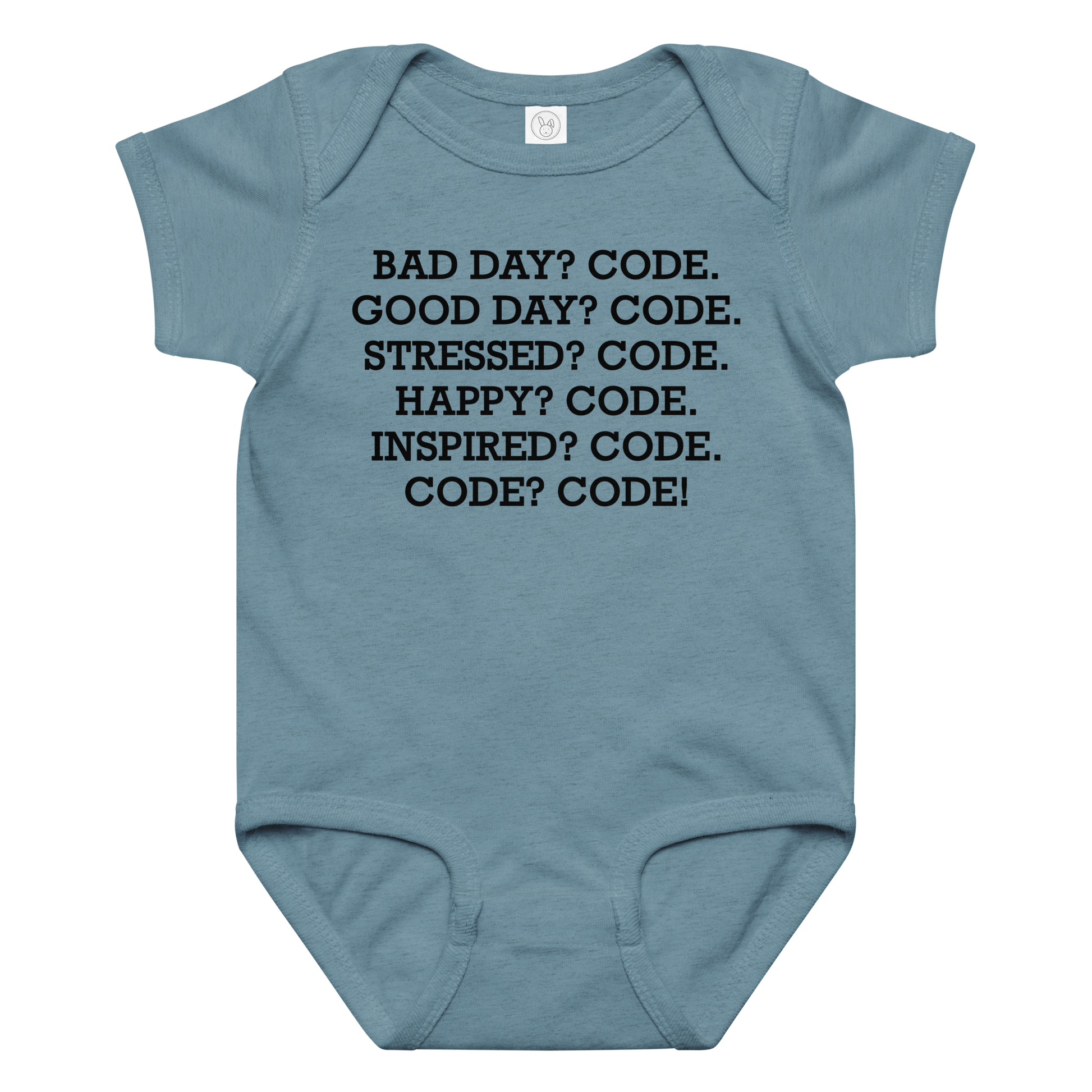 "Bad Day? Code. Good Day? Code. Stressed? Code. Happy? Code. Inspired? Code. Code? Code!" printed on a vintage indigo baby jersey bodysuit laying on a flat surface amongst other clothes