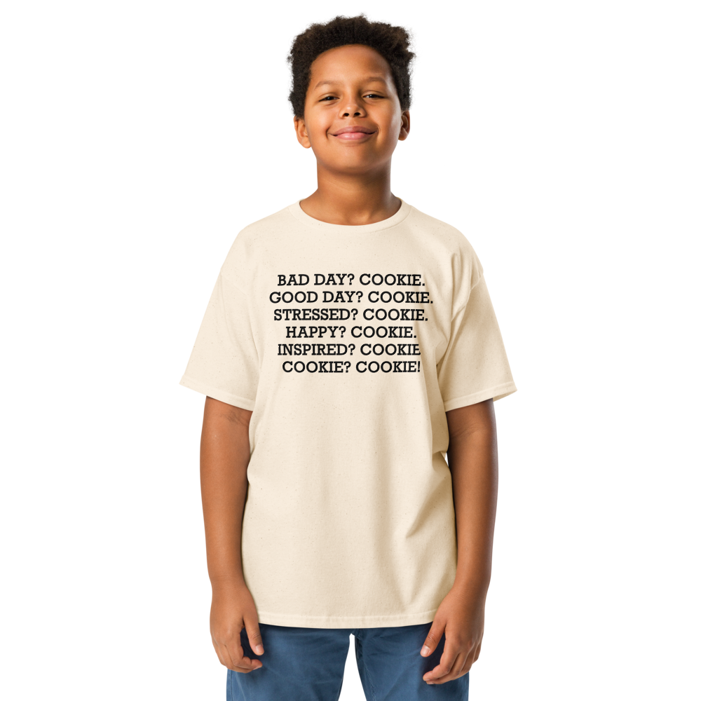 "Bad Day? Cookie. Good Day? Cookie. Stressed? Cookie. Happy? Cookie. Inspired? Cookie. Cookie? Cookie!" printed on a natural youth classic tee worn by a male