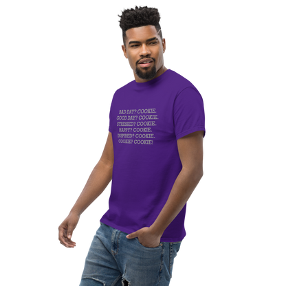 "Bad Day? Cookie. Good Day? Cookie. Stressed? Cookie. Happy? Cookie. Inspired? Cookie. Cookie? Cookie!" printed on a purple unisex classic tee worn by a male