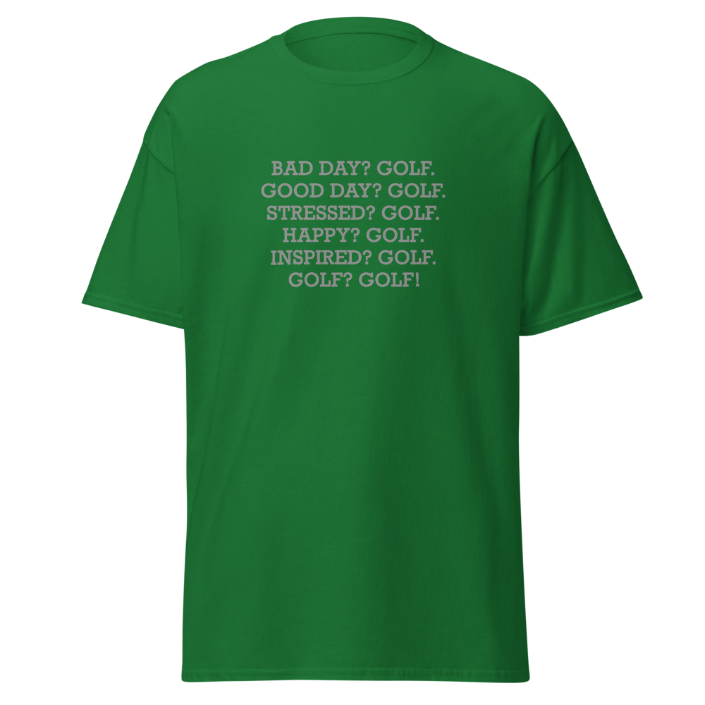 "Bad Day? Golf. Good Day? Golf. Stressed? Golf. Happy? Golf. Inspired? Golf. Golf? Golf!" printed on a turf green on an invisible body