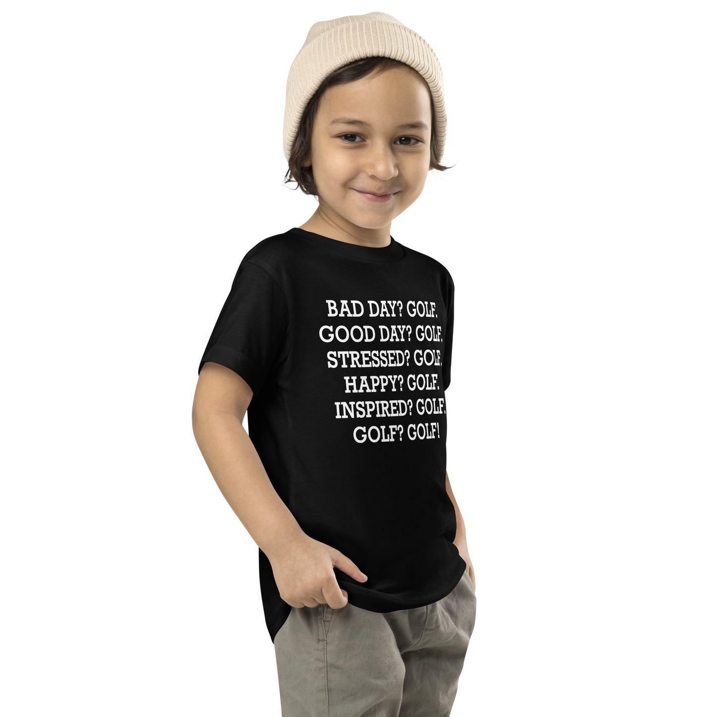 "Bad Day? Golf. Good Day? Golf. Stressed? Golf. Happy? Golf. Inspired? Golf. Golf? Golf!" printed on a black toddler short sleeve tee worn by a male who is also wearing a knit cap