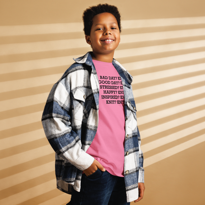 "Bad Day? Knit. Good Day? Knit. Stressed? Knit. Happy? Knit. Inspired? Knit. Knit? Knit!" printed on a azalea youth classic tee worn by a male also wearing a jacket