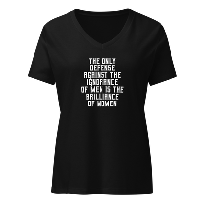"The Only defense against the ignorance of men is the brilliance of women" printed on a solid black blend on an invisible / simulated body